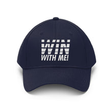 Load image into Gallery viewer, Unisex &quot;Win With Me&quot; Twill Baseball Cap - Alycia Mikay Fashion 