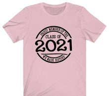 Load image into Gallery viewer, Graduation Proud Member of Class of 2021 T-shirt  T-shirt