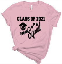 Load image into Gallery viewer, Graduation Class of 2021 Squad tshirt