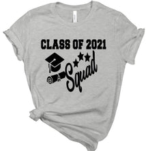 Load image into Gallery viewer, Graduation Class of 2021 Squad tshirt