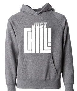 Just Chill Hoodie