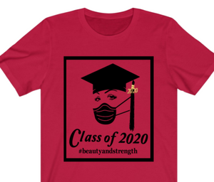Class of 2020 Beauty and Strength T-shirt - Alycia Mikay Fashion 