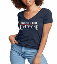 Load image into Gallery viewer, I&#39;m Not For Everyone Fitted Tee - Alycia Mikay Fashion 