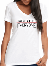 Load image into Gallery viewer, I&#39;m Not For Everyone Fitted Tee - Alycia Mikay Fashion 