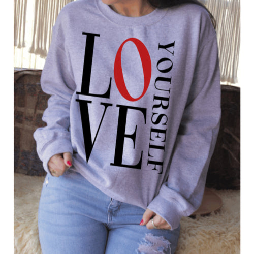 Love Yourself  Sweatshirt