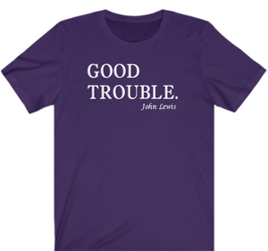 Good Trouble T-shirt - Alycia Mikay Fashion 
