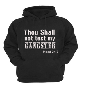 Thou Shall Not Test My Gangster Hoodie - Alycia Mikay Fashion 
